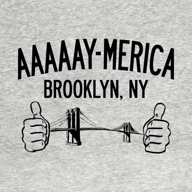 Ayyyyy-Merica Brooklyn, NY by King Stone Designs